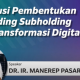 diskusi pembentukan holding sub holding dan transformation